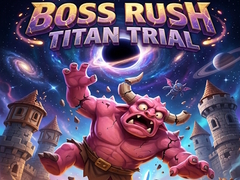 Xogo Boss Rush Titan Trial