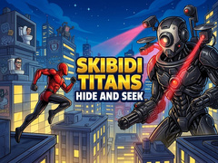 Xogo Skibidi Titans Hide And Seek