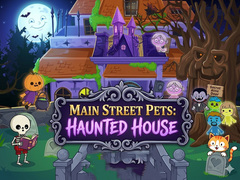 Xogo Main Street Pets Haunted House