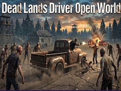 Xogo Dead Lands Driver Open World