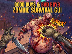 Xogo Good Guys & Bad Boys Zombie Survival GUI