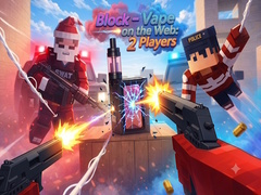 Xogo Block - Vape on the Web: 2 Players