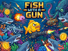 Xogo Fish With a Gun