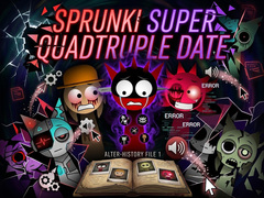Xogo Sprunki Super Quadtruple Date