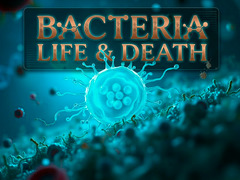 Xogo Bacteria: Life & Death