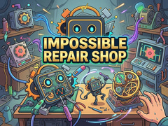 Xogo Impossible Repair Shop