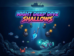 Xogo Night Deep Dive Shallows