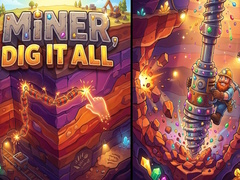 Xogo Miner, Dig It All