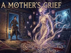 Xogo A Mother's Grief