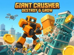 Xogo Giant Crusher - Destroy & Grow