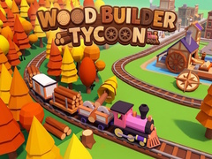 Xogo Wood Builder Tycoon