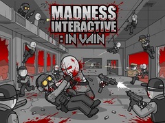 Xogo Madness Interactive: In Vain