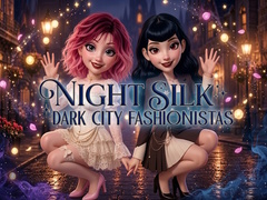 Xogo Night Silk Dark City Fashionistas