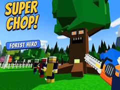 Xogo Super Chop! Forest Hero