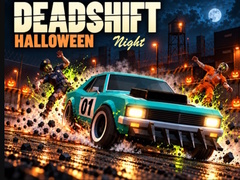 Xogo Deadshift Halloween Night