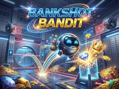 Xogo Bankshot Bandit