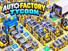 Xogo Auto Factory Tycoon