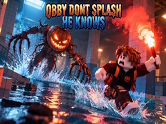 Xogo Obby Dont Splash He Knows