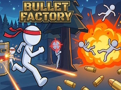 Xogo Bullet Factory